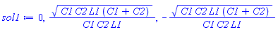 0, (C1*C2*L1*(C1+C2))^(1/2)/(C1*C2*L1), -(C1*C2*L1*(C1+C2))^(1/2)/(C1*C2*L1)