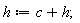 h := c+h