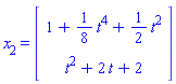 x[2] = (Vector(2, {(1) = 1+(1/8)*t^4+(1/2)*t^2, (2) = t^2+2*t+2}))