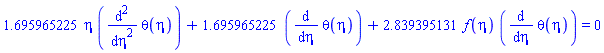 1.695965225*eta*(diff(diff(theta(eta), eta), eta))+1.695965225*(diff(theta(eta), eta))+2.839395131*f(eta)*(diff(theta(eta), eta)) = 0