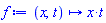 f := proc (x, t) options operator, arrow; x*t end proc