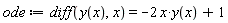 ode := diff(y(x), x) = -2*x*y(x)+1