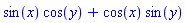 sin(x)*cos(y)+cos(x)*sin(y)