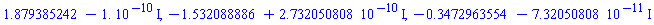 1.879385242-0.1e-9*I, -1.532088886+0.2732050808e-9*I, -.3472963554-0.732050808e-10*I