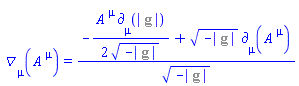 Physics:-D_[mu](A[`~mu`](X), [X]) = (-(1/2)*A[`~mu`](X)*Physics:-d_[mu](%g_[determinant], [X])/(-%g_[determinant])^(1/2)+(-%g_[determinant])^(1/2)*Physics:-d_[mu](A[`~mu`](X), [X]))/(-%g_[determinant])^(1/2)