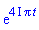 exp((4*I)*Pi*t)