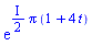 exp(((1/2)*I)*Pi*(1+4*t))