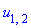 u[1, 2]