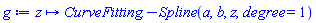 proc (z) options operator, arrow; CurveFitting:-Spline(a, b, z, degree = 1) end proc