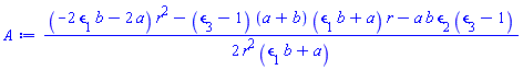 (1/2)*((-2*b*epsilon[1]-2*a)*r^2-(epsilon[3]-1)*(a+b)*(b*epsilon[1]+a)*r-a*b*epsilon[2]*(epsilon[3]-1))/(r^2*(b*epsilon[1]+a))