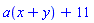 a(x+y)+11