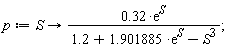 p := proc (S) options operator, arrow; .32*exp(S)/(1.2+1.901885*exp(S)-S^3) end proc