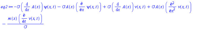 -G*(diff(A(x), x))*psi(x, t)-G*A(x)*(diff(psi(x, t), x))+G*(diff(A(x), x))*v(x, t)+G*A(x)*(diff(diff(v(x, t), x), x))-m(x)*(diff(v(x, t), t))/G