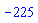 -225