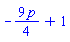 -(9/4)*p+1