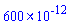 `#mrow(mo("600"),mo("&#xd7;"),msup(mo("10"),mo("-12")))`