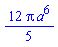 (12/5)*Pi*a^6