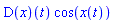 (D(x))(t)*cos(x(t))