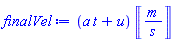 (a*t+u)*Units:-Unit(m/s)