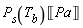 P__s(T__b)*Unit('Pa')