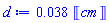 0.38e-1*Units:-Unit(cm)