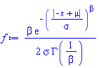 (1/2)*beta*exp(-(abs(-x+mu)/sigma)^beta)/(sigma*GAMMA(1/beta))