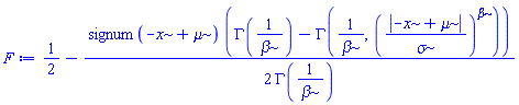 1/2-(1/2)*signum(-x~~+mu~~~)*(GAMMA(1/beta)-GAMMA(1/beta, (abs(-x~~+mu~~~)/sigma)^beta))/GAMMA(1/beta)