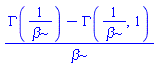 (GAMMA(1/beta)-GAMMA(1/beta, 1))/beta