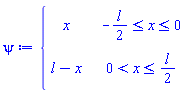 piecewise(-(1/2)*l <= x and x <= 0, x, 0 < x and x <= (1/2)*l, l-x)
