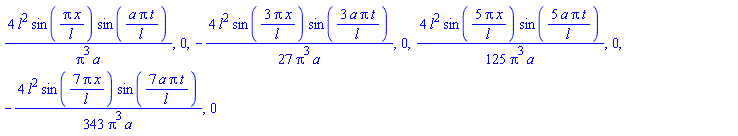 4*l^2*sin(Pi*x/l)*sin(a*Pi*t/l)/(Pi^3*a), 0, -(4/27)*l^2*sin(3*Pi*x/l)*sin(3*a*Pi*t/l)/(Pi^3*a), 0, (4/125)*l^2*sin(5*Pi*x/l)*sin(5*a*Pi*t/l)/(Pi^3*a), 0, -(4/343)*l^2*sin(7*Pi*x/l)*sin(7*a*Pi*t/l)/(Pi^3*a), 0