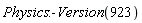 Physics:-Version(923)