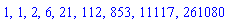 1, 1, 2, 6, 21, 112, 853, 11117, 261080