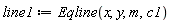 line1 := Eqline(x, y, m, c1)