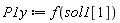 P1y := f(sol1[1])