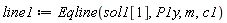 line1 := Eqline(sol1[1], P1y, m, c1)