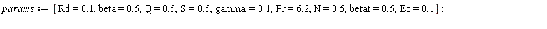 params := [Rd = .1, beta = .5, Q = .5, S = .5, gamma = .1, Pr = 6.2, N = .5, betat = .5, Ec = .1]: