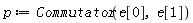 p := Commutator(e[0], e[1])