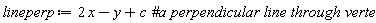 lineperp := 2*x-y+c