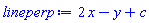 2*x-y+c