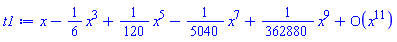 series(x-(1/6)*x^3+(1/120)*x^5-(1/5040)*x^7+(1/362880)*x^9+O(x^11),x,11)
