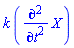 k*(diff(diff(X, t), t))