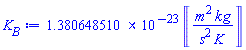 0.1380648510e-22*Units:-Unit(m^2*kg/(s^2*K))