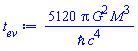 5120*Pi*G^2*M^3/(hbar*c^4)