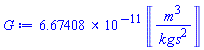 0.667408e-10*Units:-Unit(m^3/(kg*s^2))