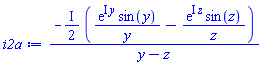 -((1/2)*I)*(exp(I*y)*sin(y)/y-exp(I*z)*sin(z)/z)/(y-z)