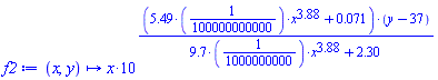 f2 := proc (x, y) options operator, arrow; x*10^((5.49*(1/100000000000)*x^3.88+0.71e-1)*(y-37)/(9.7*(1/1000000000)*x^3.88+2.30)) end proc