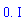 0.*I