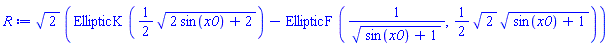2^(1/2)*(EllipticK((1/2)*(2*sin(x0)+2)^(1/2))-EllipticF(1/(sin(x0)+1)^(1/2), (1/2)*2^(1/2)*(sin(x0)+1)^(1/2)))