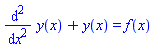diff(diff(y(x), x), x)+y(x) = f(x)