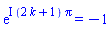 exp(I*(2*k+1)*Pi) = -1